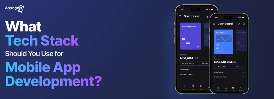 What Tech Stack Should You Use for Mobile App Development